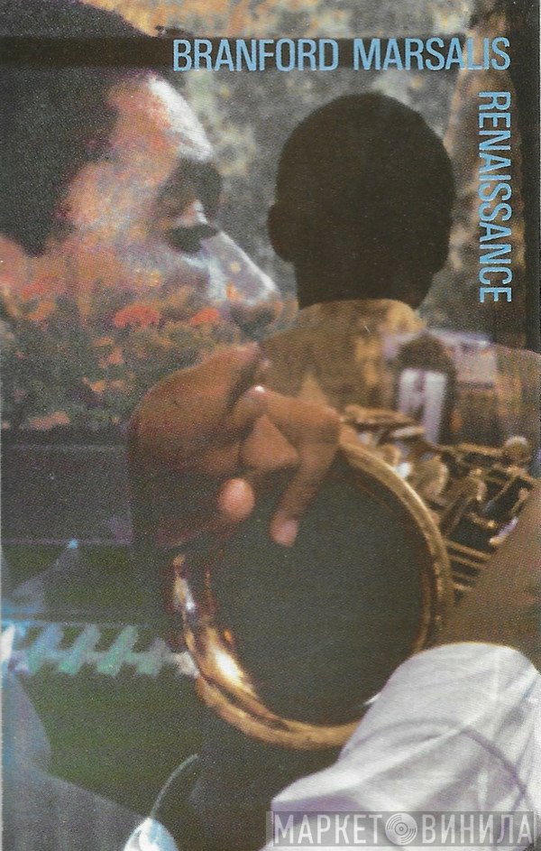 Branford Marsalis  - Renaissance