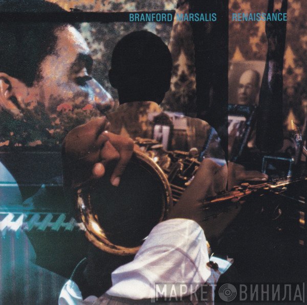 Branford Marsalis  - Renaissance