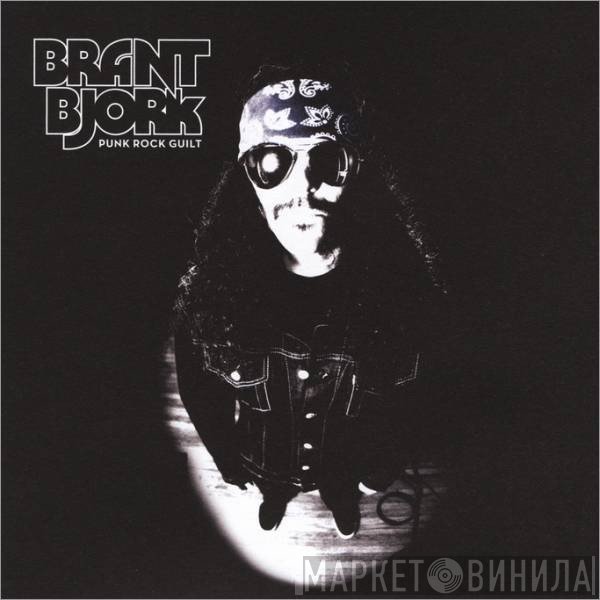 Brant Bjork - Punk Rock Guilt