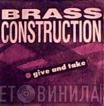 Brass Construction - Give And Take
