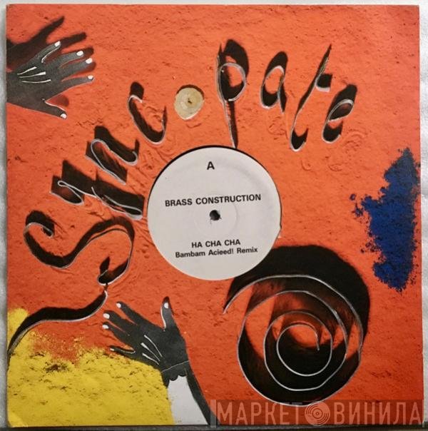Brass Construction - Ha Cha Cha (Bambam Acieed! Remix)