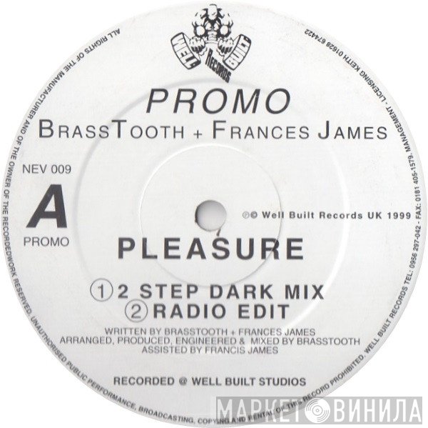 Brasstooth, Frances James - Pleasure