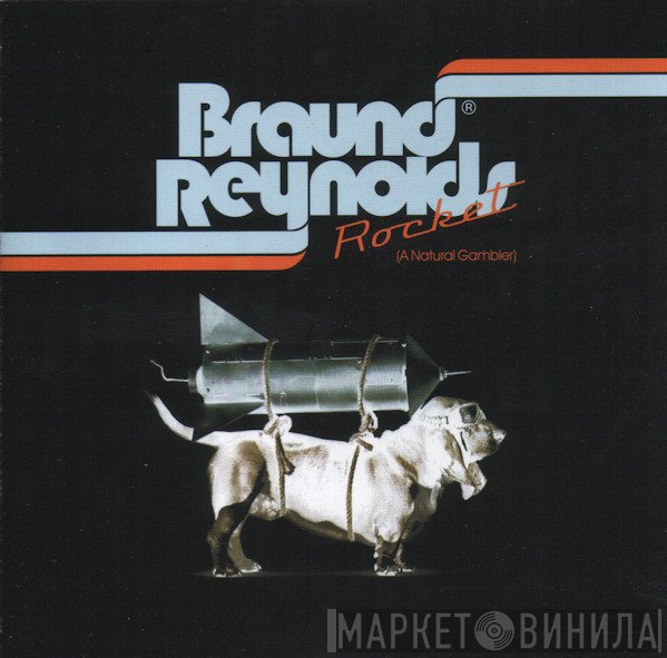 Braund Reynolds - Rocket (A Natural Gambler)