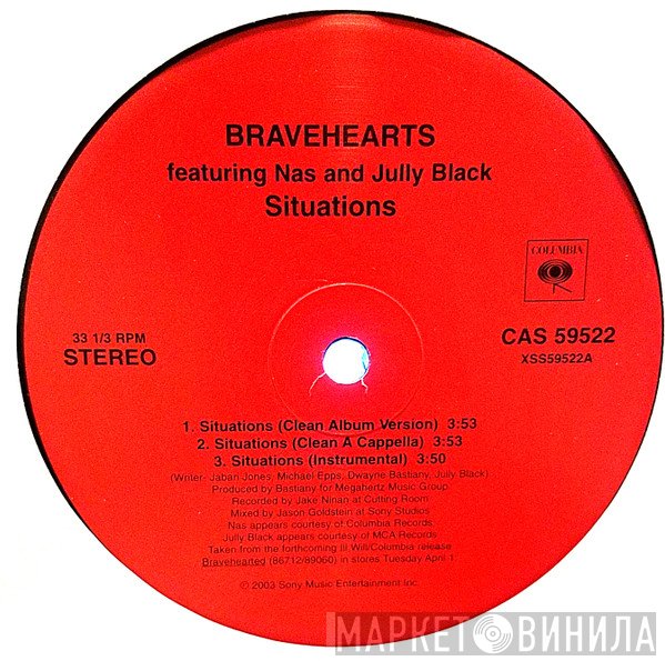 Bravehearts Featuring Nas And Jully Black  - Situations