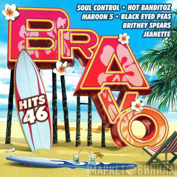  - Bravo Hits 46