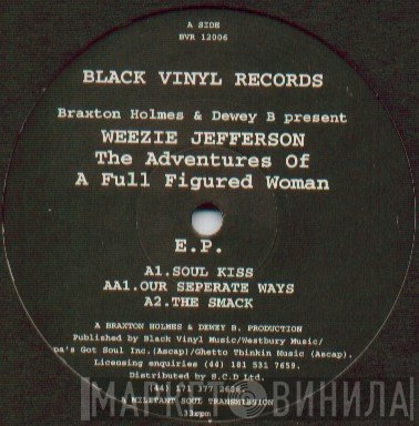 Braxton Holmes, Dewey B., Weezie Jefferson - The Adventures Of A Full Figured Woman E.P.