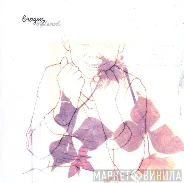 Brazen  - Orphaned