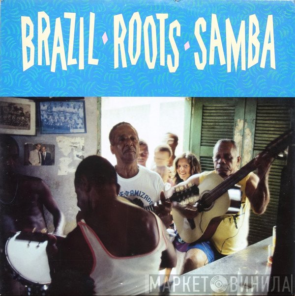  - Brazil Roots Samba
