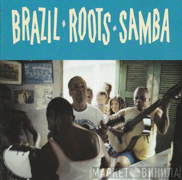  - Brazil Roots Samba