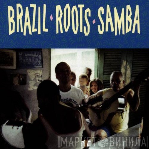  - Brazil Roots Samba