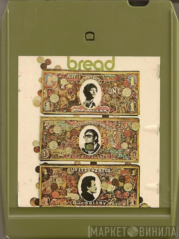 Bread  - Bread