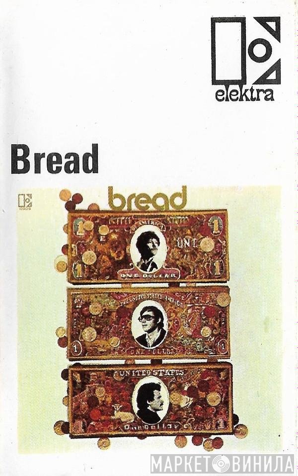 Bread  - Bread