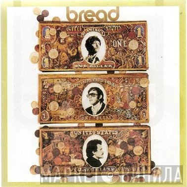 Bread  - Bread