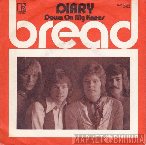 Bread  - Diary