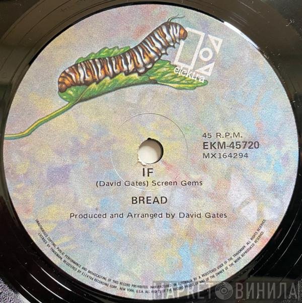 Bread  - If