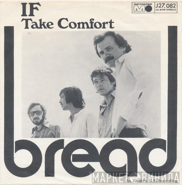Bread  - If
