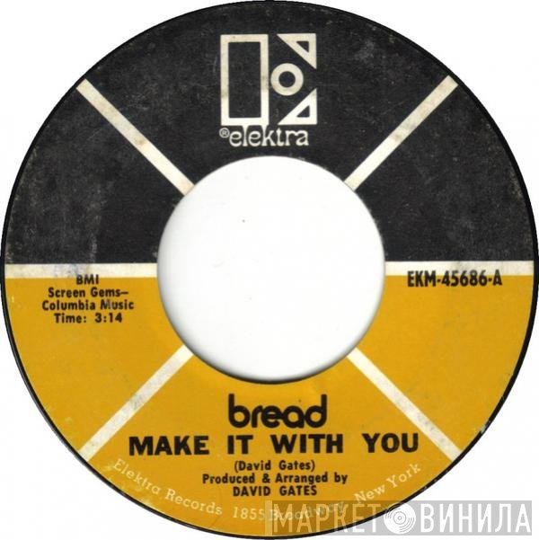 Bread  - Make It With You