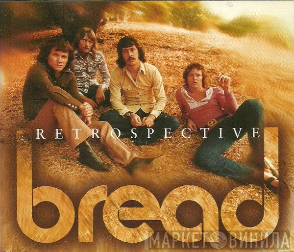 Bread  - Retrospective