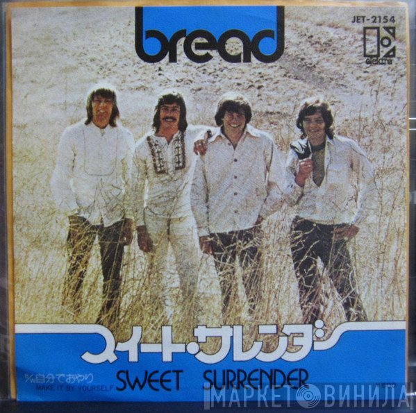 Bread  - Sweet Surrender
