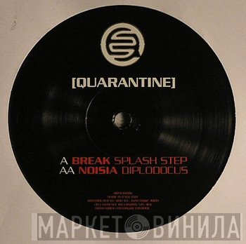 Break / Noisia  - Splash Step / Diplodocus