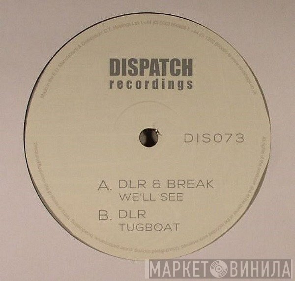 Break, DLR  - We'll See / Tugboat