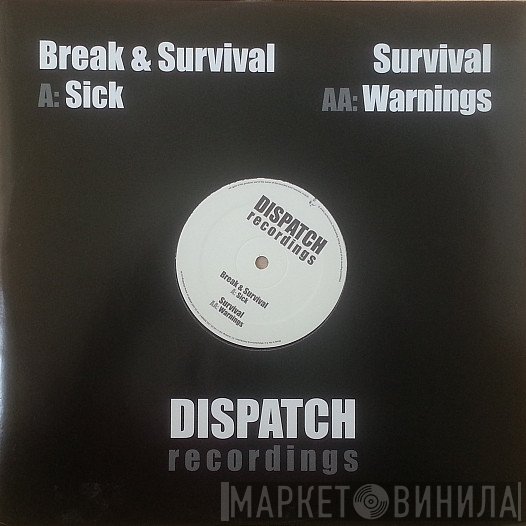 Break, Survival  - Sick / Warnings