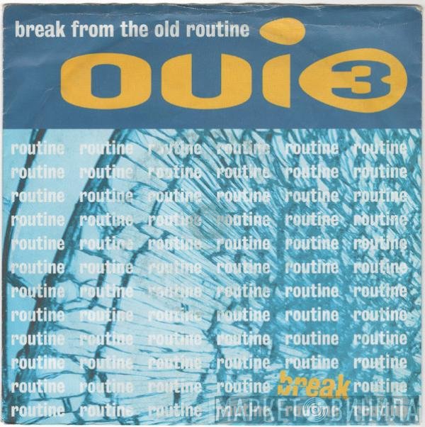  - Break From The Old Routine