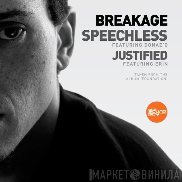 Breakage  - Speechless / Justified