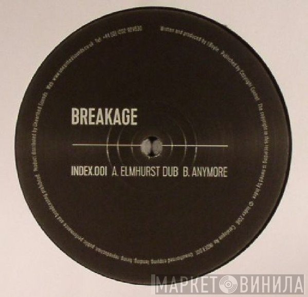Breakage - Elmhurst Dub / Anymore