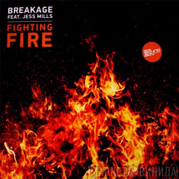 Breakage feat. Jess Mills  - Fighting Fire