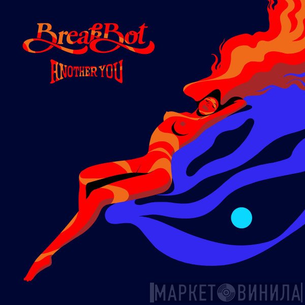 Breakbot  - Another You