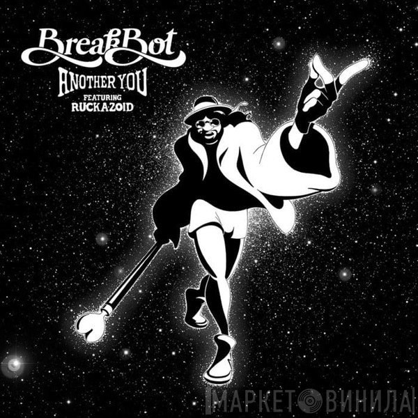 Breakbot Featuring Ruckazoid  - Another You