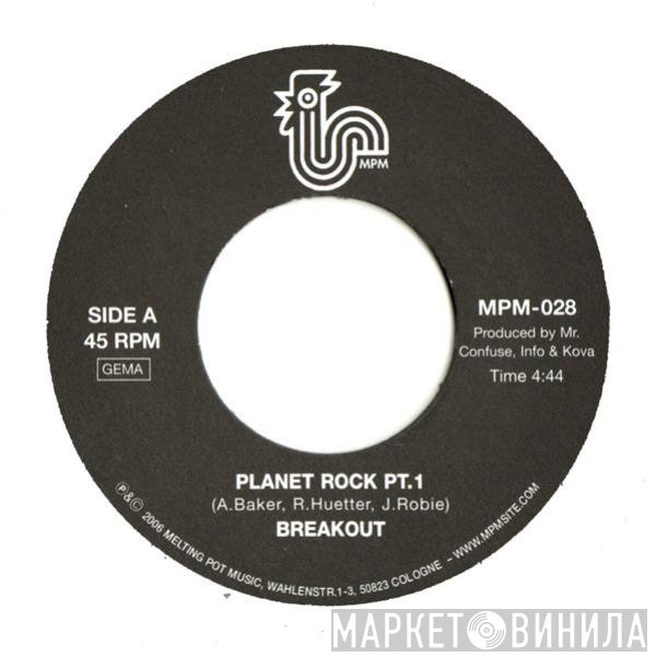 Breakout  - Planet Rock