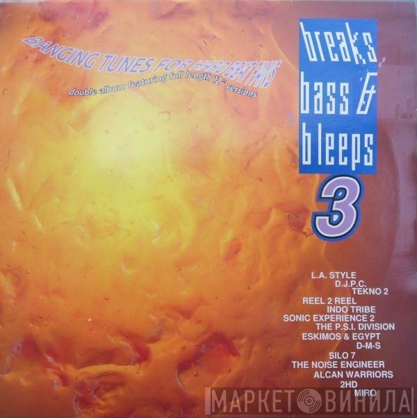  - Breaks, Bass & Bleeps 3