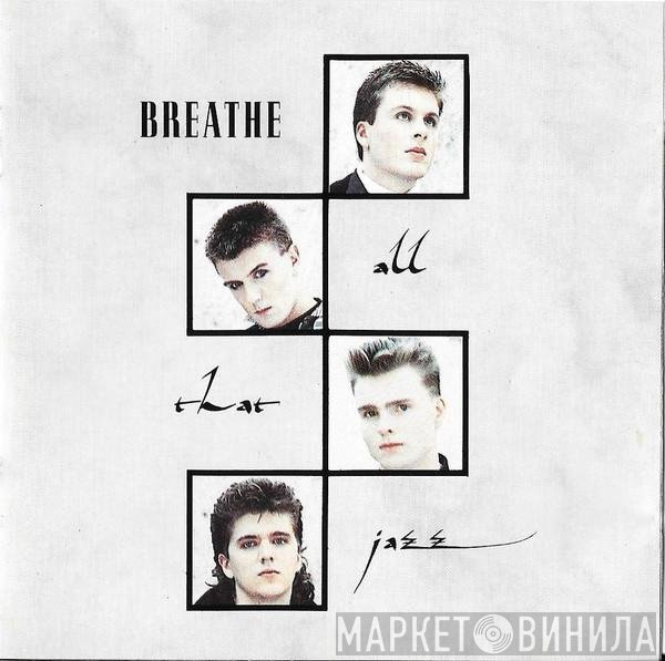 Breathe  - All That Jazz