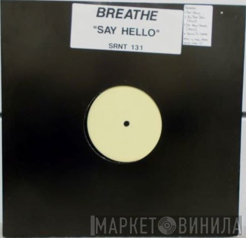 Breathe  - Say Hello