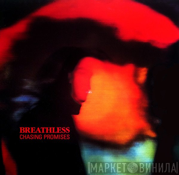 Breathless  - Chasing Promises
