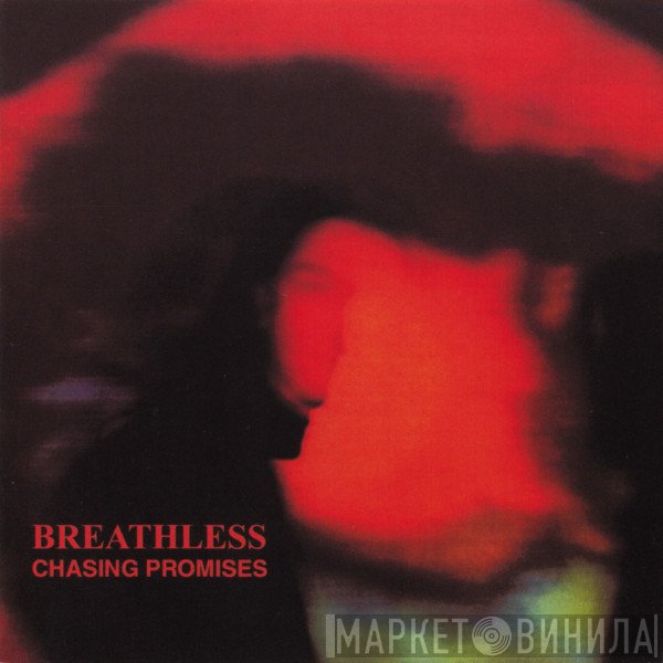 Breathless  - Chasing Promises