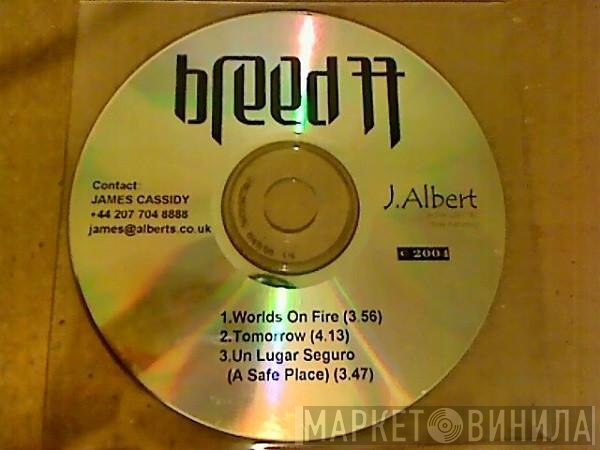 Breed 77 - World's On Fire