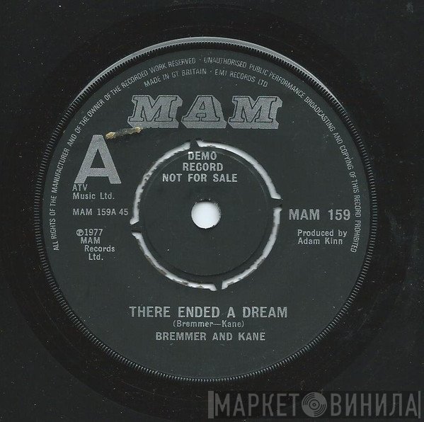 Bremmer & Kane - There Ended A Dream