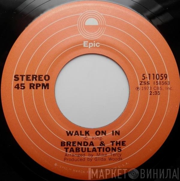 Brenda & The Tabulations  - Walk On In / I'm In Love