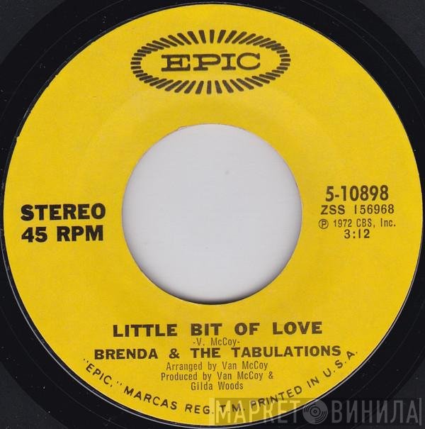 Brenda & The Tabulations  - Little Bit Of Love