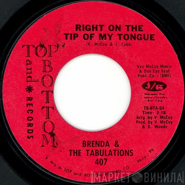 Brenda &amp; The Tabulations - Right On The Tip Of My Tongue / Always &amp; Forever