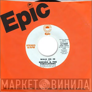 Brenda & The Tabulations - Walk On In
