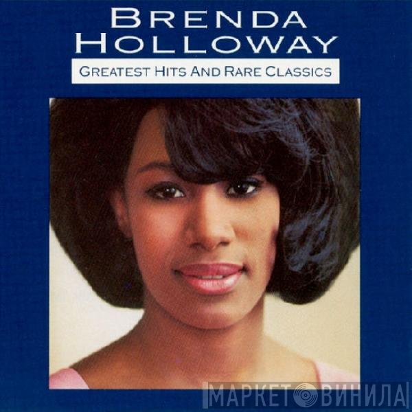 Brenda Holloway - Greatest Hits & Rare Classics