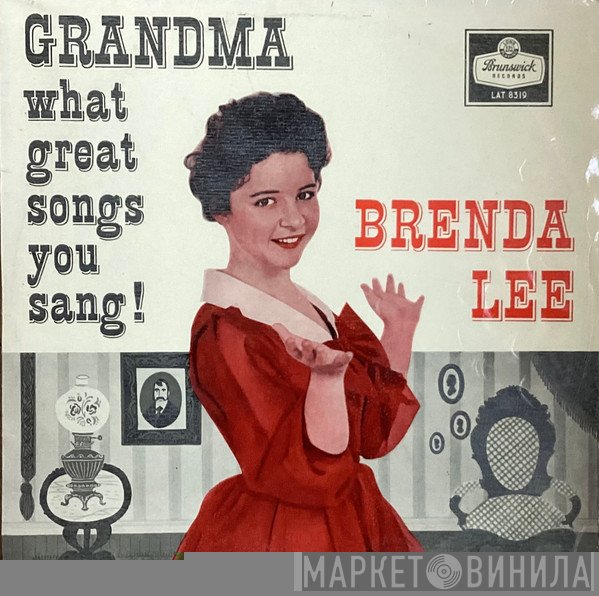 Brenda Lee - Grandma What Great Songs You Sang!