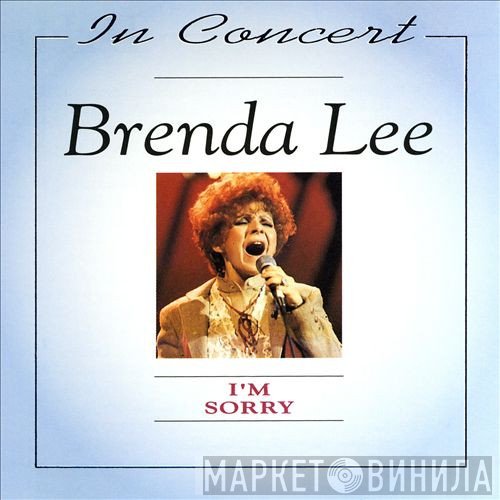 Brenda Lee - In Concert: I’m Sorry