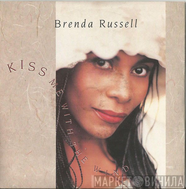 Brenda Russell  - Kiss Me With The Wind