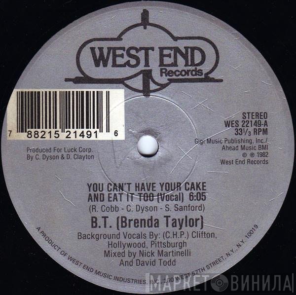 Brenda Taylor - You Can't Have Your Cake And Eat It Too