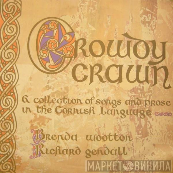 Brenda Wootton, Richard Gendall - Crowdy Crawn